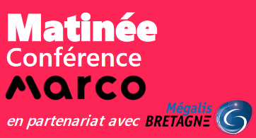 Matinée Conférence Marco en partenariat avec Mégalis Bretagne