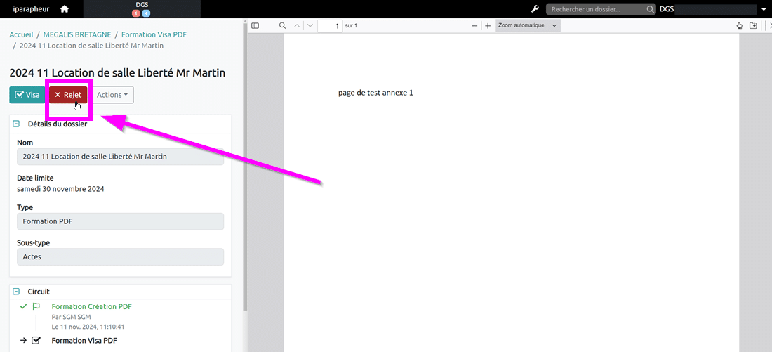 le bouton rejet se trouve juste a côté du bouton viser ou signer