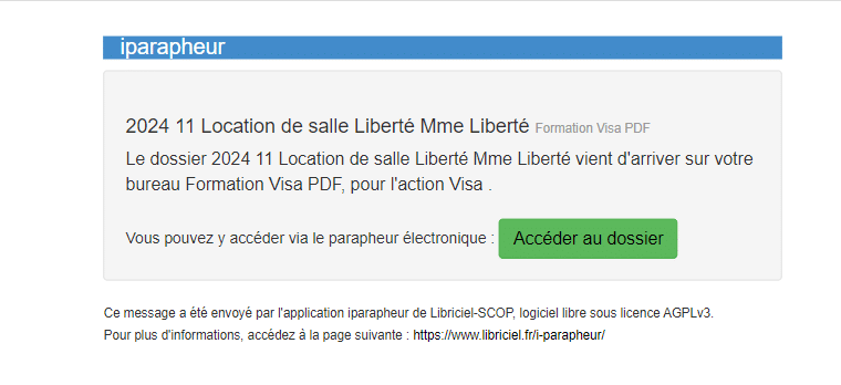 Notification mail reçue pour indiquer l'état d'un dossier : à viser, à signer, en fin de parcours